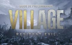 Où précommander les différentes éditions de Resident Evil Village ?