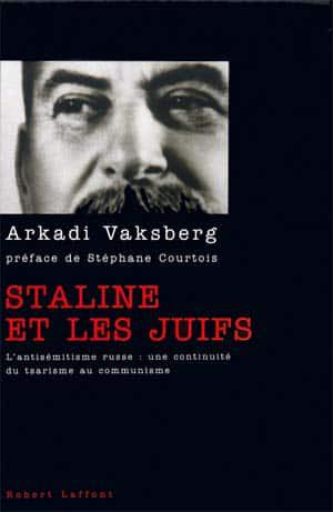 Staline et les Juifs - Arkady Vaksberg