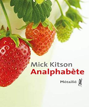 Analphabète- Mick Kitson