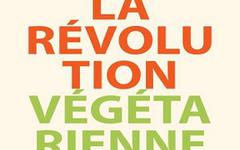 La Révolution végétarienne -Thomas Lepeltier