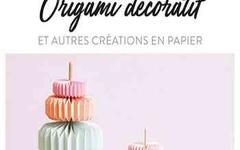 Origami décoratif et autres créations en papier - Céline Colchico