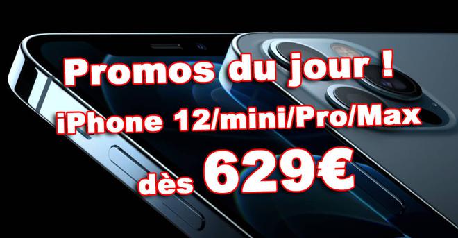 ???? Promos : iPhone 12 dès 629€, iPhone 11/Pro/Max, iPad Pro 2020 et plus