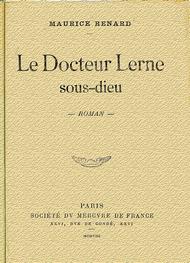Livre audio gratuit : MAURICE-RENARD - LE DOCTEUR LERNE SOUS-DIEU