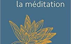 L'Art de la méditation - Matthieu Ricard