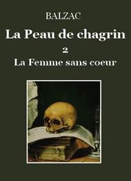 Livre audio gratuit : HONORE-DE-BALZAC - LA PEAU DE CHAGRIN – 2 – LA FEMME SANS COEUR