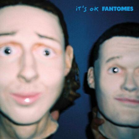 Rencontre avec Paul et Mus, le duo du groupe Fantomes pour leur nouvel album IT’S OK