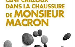 Livre : Cent cailloux dans la chaussure de monsieur Macron de Rémy Prudhomme