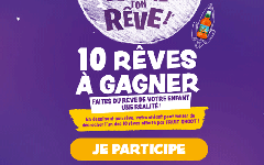 A gagner : 10 réalisations de votre Rêve dans la limite de 2000 euros