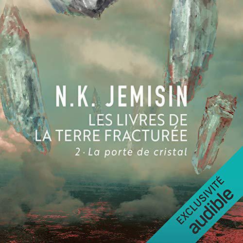 N. K. Jemisin Tome 2 - La porte de cristal