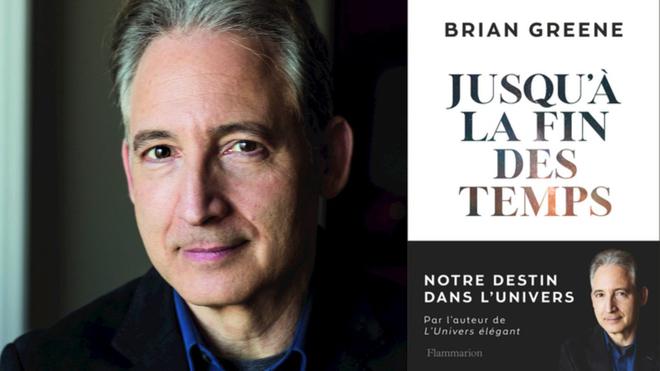 Brian Greene nous emmène « jusqu’à la fin des temps » et c’est vertigineux