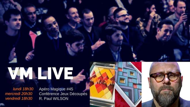 VM Live | conférence sur les Jeux Découpés & R. Paul WILSON