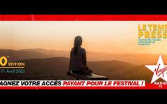 Gagnez vos accès payants pour le festival Le Temps Presse avec Virgin Radio !