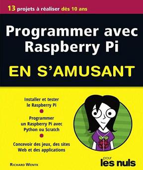 Programmer avec Raspberry Pi en s’amusant- Richard Wentk
