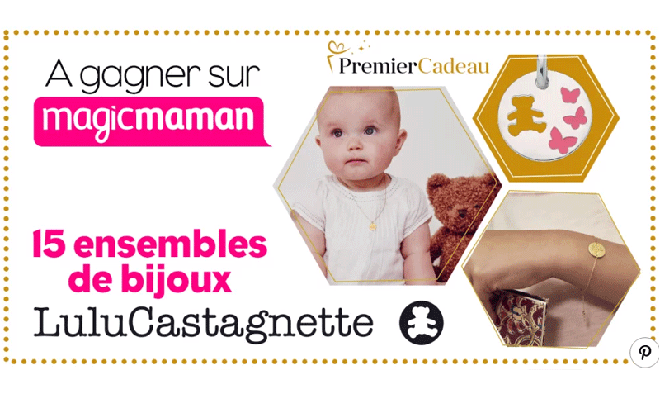 15 ensembles de bijoux bébé Lulu Castagnette offerts