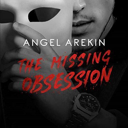 Angel Arekin - The Missing Obsession