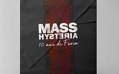 LIVRES – Mass Hysteria : 10 ans de Furia – (Éric Canto)