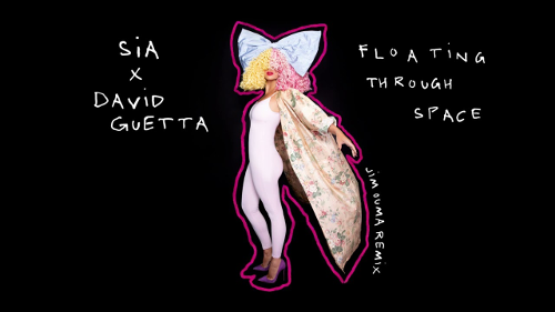 Sia feat. David Guetta – Floating Through Space (JIM OUMA Remix)