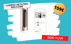 Caméra Netatmo Welcome à reconnaissance de visages à 159€ !