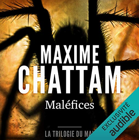 MAXIME CHATTAM - MALÉFICES - LA TRILOGIE DU MAL T3 [2008] [MP3-128KB/S]