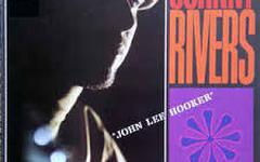 John Lee Hooker [Whisky a Go-Go Revisited] /Johnny RIVERS (1967)