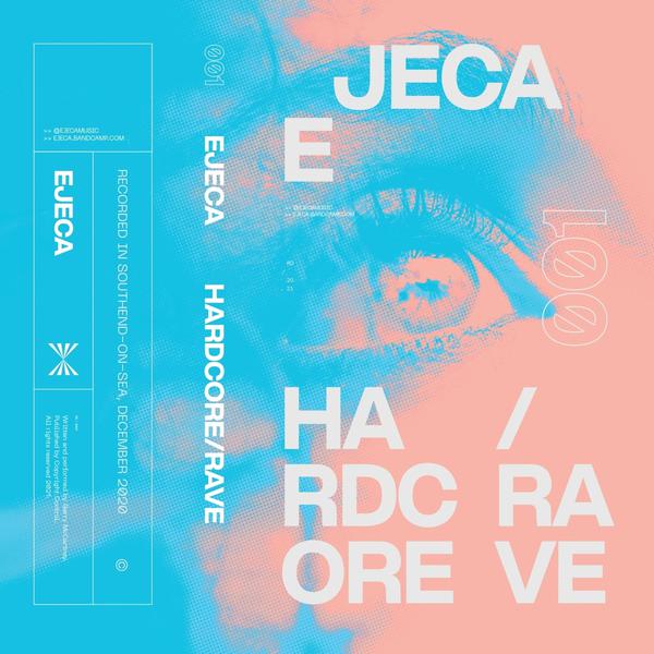 Ejeca – Hardcore / Rave Mixtape 001 / YT002