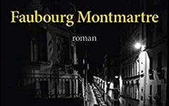 Faubourg Montmartre ou ” les Zemmour, seigneurs de la pègre “