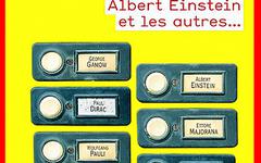 Etienne Klein - Il était sept fois la révolution : Albert Einstein et les autres
