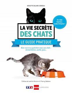 La vie secrète des chats – Deux guides des éditions Larousse