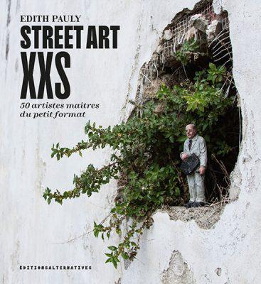Street Art XXS : quand l’art urbain se fait petit pour mieux nous surprendre !