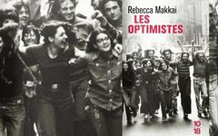 Pourquoi il faut avoir « Les Optimistes » de Rebecca Makkai dans sa bibliothèque