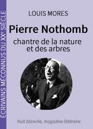 Livre audio gratuit : LOUIS-MORES - PIERRE NOTHOMB (1887-1966), CHANTRE DE LA NATURE ET DES ARBRES