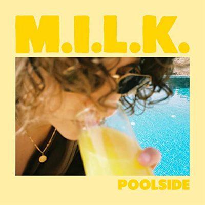 M.I.L.K. est de retour avec son nouveau single estival : “Poolside”