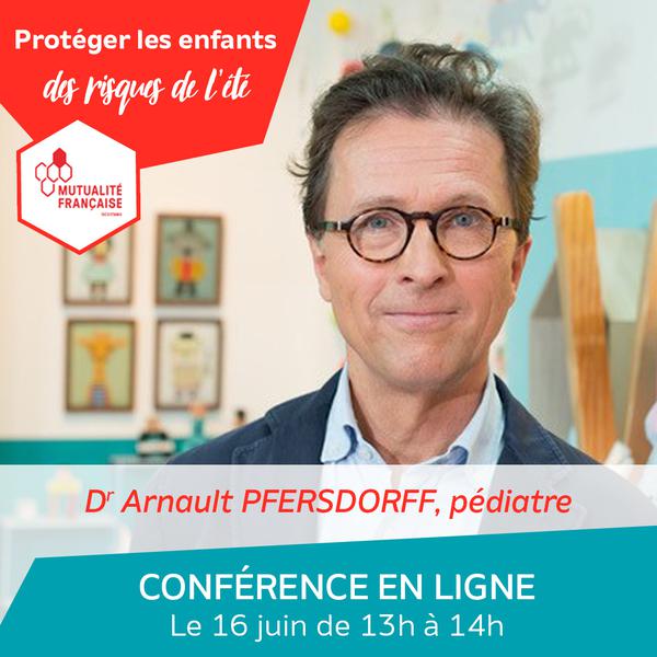 Conférence Santé Dr Pfersdorff mercredi 16 juin 13h à 14h- Protéger les enfants des risques de l’été
