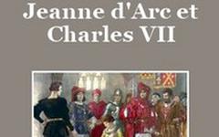 Livre audio gratuit : JULES-MICHELET - HISTOIRE DE FRANCE – LIVRE X – JEANNE D'ARC ET CHARLES VII