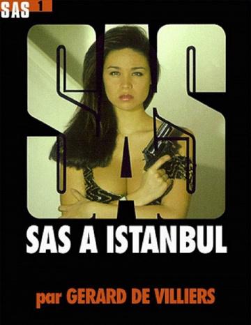 SAS N°001 - SAS à Istanbul - Gérard de Villiers