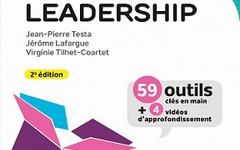 La boîte à outils du Leadership – 2e éd. – Jean-Pierre Testa, Jérôme Lafargue, Virginie Tilhet-Coartet (2021)
