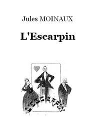 Livre audio gratuit : JULES-MOINAUX - L'ESCARPIN