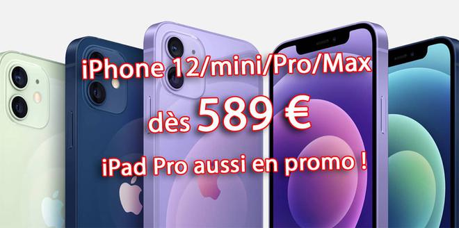 ???? Promo : iPhone 12/mini dès 589€ et iPhone 12 Pro/Max dès 968€