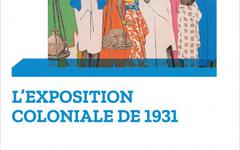 L'exposition coloniale de 1931 - Catherine Hodeir, Michel Pierre (2021)