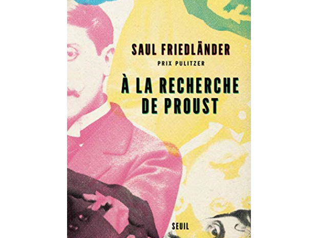 Livre : À la recherche de Proust, de Saul Friedländer