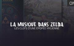 La musique dans Zelda – Les clefs d’une épopée Hylienne