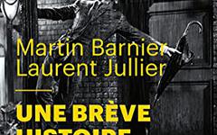 Une brève histoire du cinéma (1895-2020) - Martin Barnier, Laurent Jullier (2021)