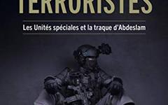 Chasseur de terroristes: Les Unités spéciales et la traque d'Abdeslam - Annemie Bulté, Lionel D. (20...