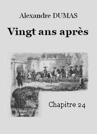 Livre audio gratuit : ALEXANDRE-DUMAS - VINGT ANS APRèS  -  CHAPITRE 24