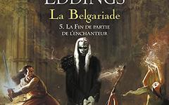 DAVID EDDINGS - LA BELGARIADE 5 - LA FIN DE PARTIE DE L'ENCHANTEUR [2021] [MP3-64KBPS]