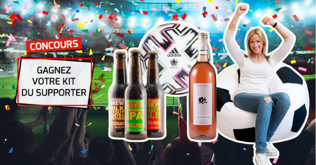 Tentez de remporter 1 kit supporter (bouteille de vin, bières, ballon Euro 2020…)